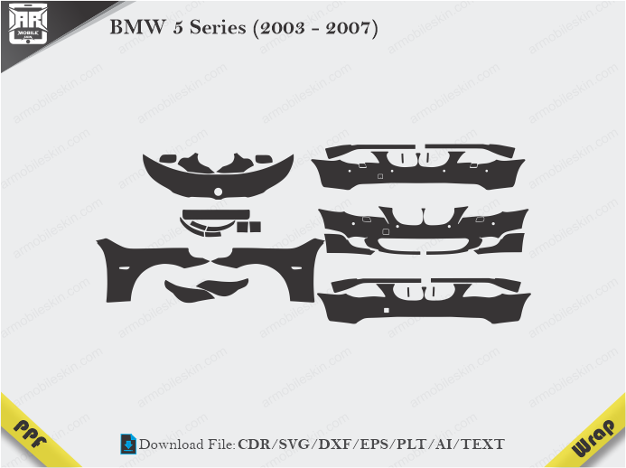 BMW 5 Series (2003 - 2007) Car PPF Template