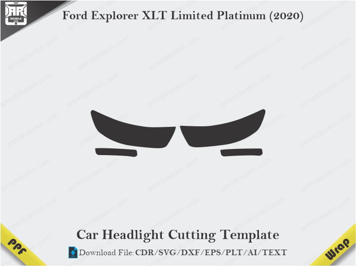 Ford Explorer XLT Limited Platinum (2020) Car Headlight Cutting Template