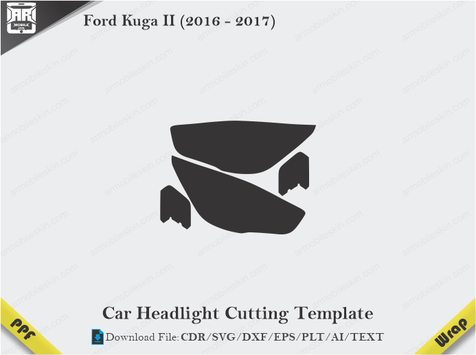 Ford Kuga II (2016 – 2017) Car Headlight Cutting Template