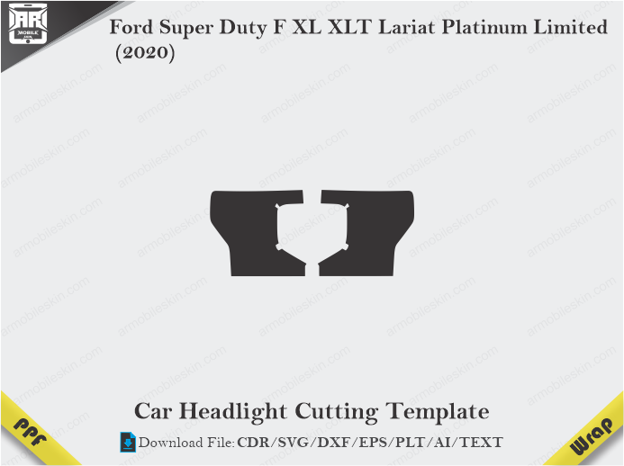 Ford Super Duty F XL XLT Lariat Platinum Limited (2020) Car Headlight Template