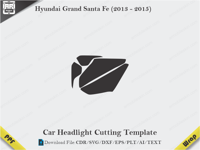 Hyundai Grand Santa Fe (2013 – 2015) Car Headlight Cutting Template