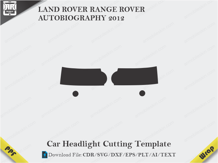 LAND ROVER RANGE ROVER AUTOBIOGRAPHY 2012 Car Headlight Template