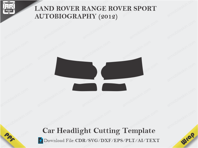 LAND ROVER RANGE ROVER SPORT AUTOBIOGRAPHY (2012) Car Headlight Cutting Template