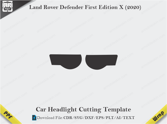 Land Rover Defender First Edition X (2020) Car Headlight Cutting Template
