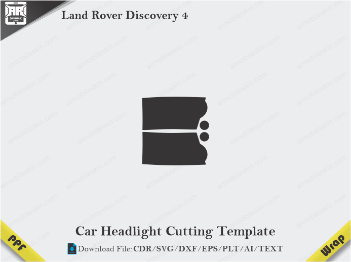 Land Rover Discovery 4 Car Headlight Cutting Template
