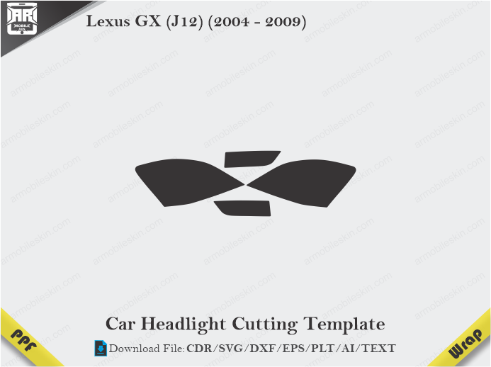 Lexus GX (J12) (2004 – 2009) Car Headlight Cutting Template