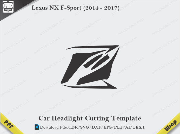 Lexus NX F-Sport (2014 - 2017) Car Headlight Template