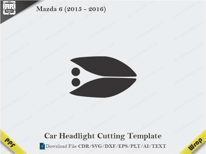 Mazda 6 (2015 – 2016) Car Headlight Cutting Template