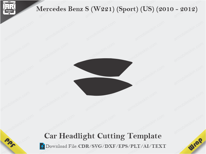 Mercedes Benz S (W221) (Sport) (US) (2010 - 2012) Car Headlight Template