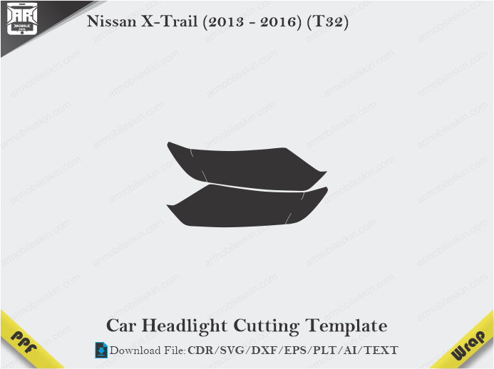 Nissan X-Trail (2013 - 2016) (T32) Car Headlight Template