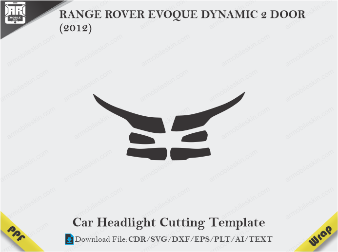 RANGE ROVER EVOQUE DYNAMIC 2 DOOR (2012) Car Headlight Template