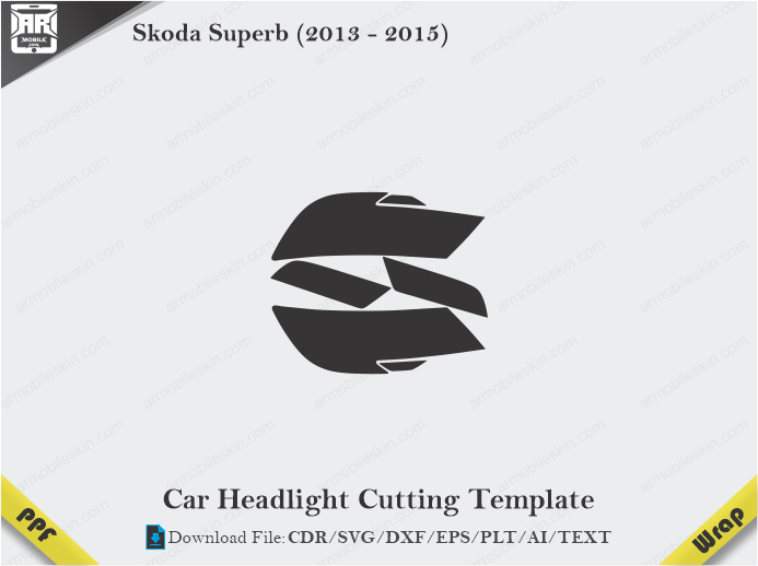 Skoda Superb (2013 – 2015) Car Headlight Cutting Template