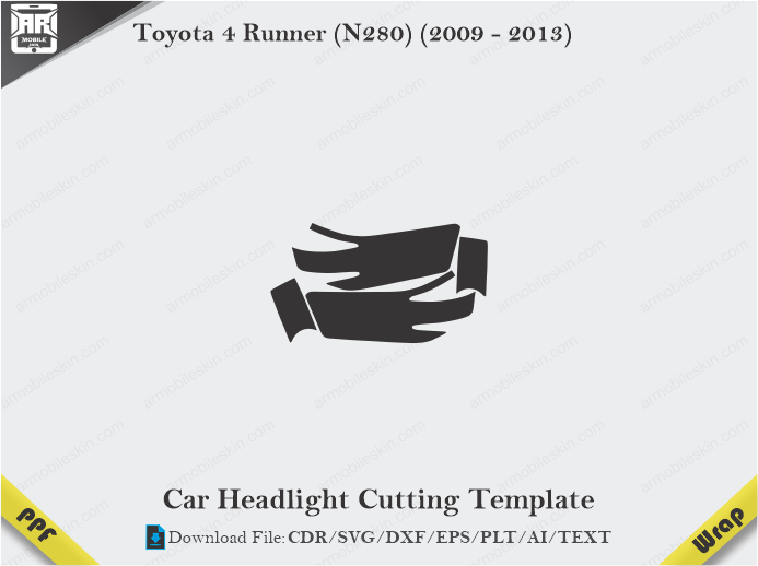Toyota 4 Runner (N280) (2009 – 2013) Car Headlight Cutting Template