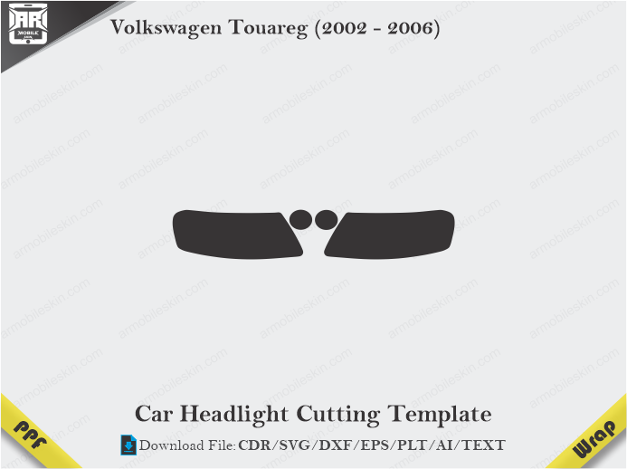 Volkswagen Touareg (2002 – 2006) Car Headlight Cutting Template