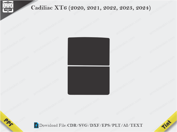 Cadiliac XT6 (2020, 2021, 2022, 2023, 2024) Tint Film Cutting Template