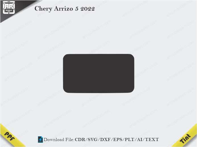 Chery Arrizo 5 2022 Tint Film Cutting Template