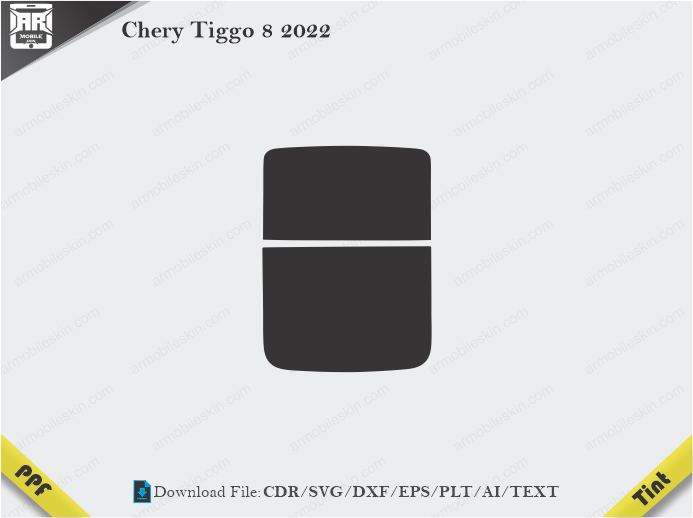 Chery Tiggo 8 2022 Tint Film Cutting Template