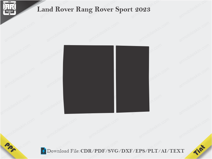 Land Rover Rang Rover Sport 2023 Tint Film Cutting Template