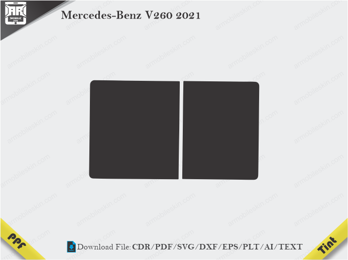 Mercedes-Benz V260 2021 Tint Film Cutting Template