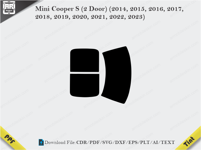 Mini Cooper S (2 Door) (2014, 2015, 2016, 2017, 2018, 2019, 2020, 2021, 2022, 2023) Tint Film Cutting Template