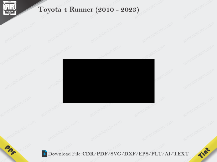 Toyota 4 Runner (2010 – 2023) Tint Film Cutting Template