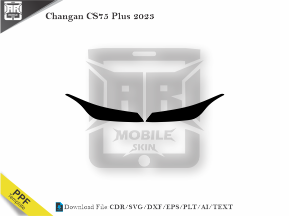 Changan CS75 Plus 2023 Car Headlight Cutting Template