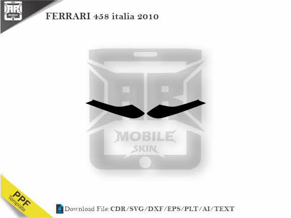 FERRARI 458 italia 2010 Car Headlight Cutting Template