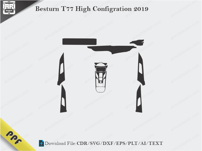 Besturn T77 High Configration 2019 Interior PPF Cut Template Vector