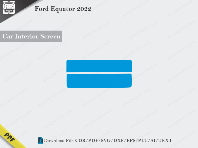 Ford Equator 2022 Car Screen Cutting Template Vector