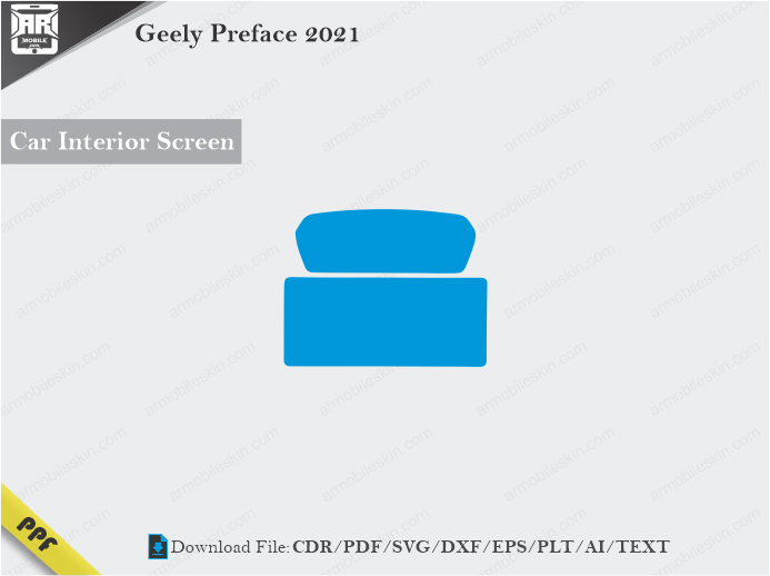 Geely Preface 2021 Car Screen Cutting Template Vector