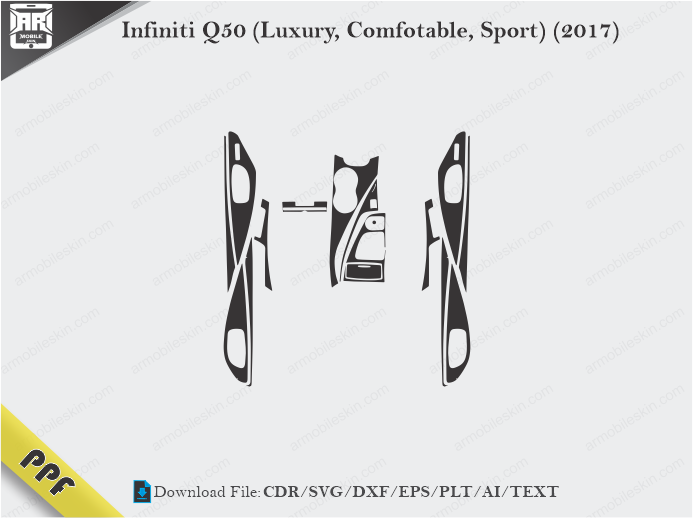 Infiniti Q50 (Luxury, Comfotable, Sport) (2017) Interior PPF Cut Template Vector