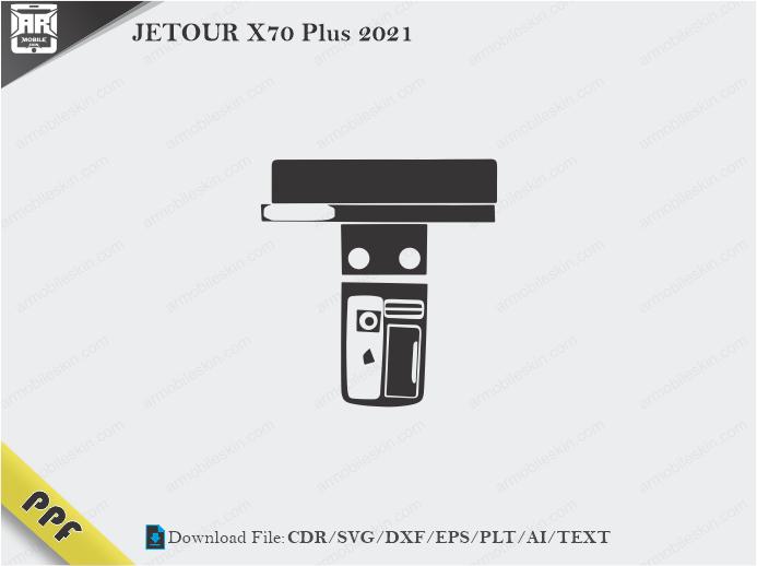 JETOUR X70 Plus 2021 Interior PPF Cut Template Vector