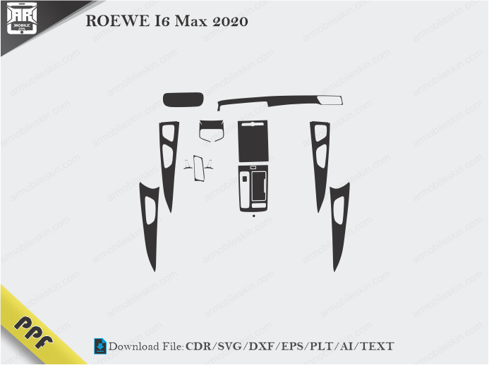 ROEWE I6 Max 2020 Interior PPF Cut Template