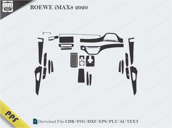 ROEWE iMAX8 2020 Interior PPF Cut Template