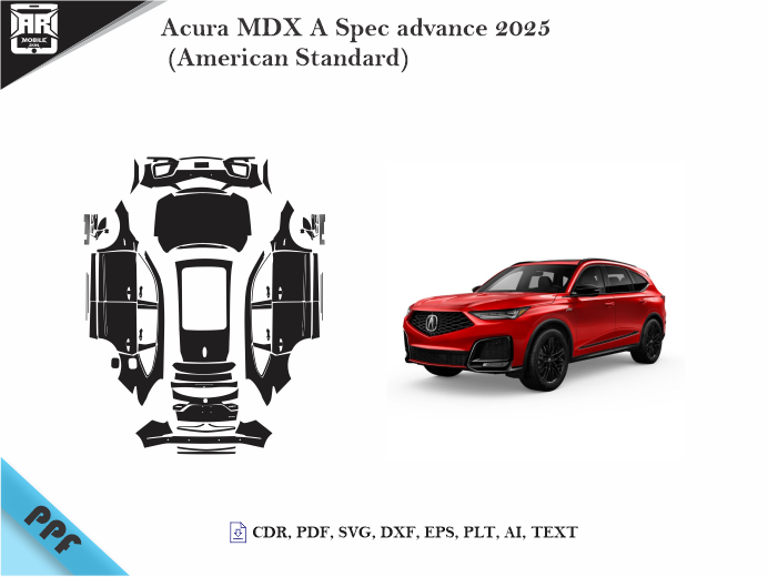 Acura MDX A Spec advance 2025 (AS) Full Car Body PPF Cutting Template
