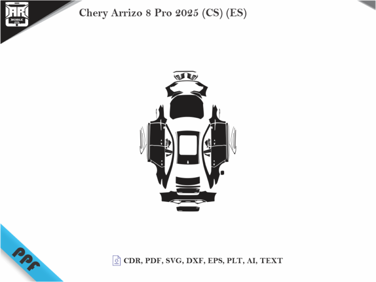 Chery Arrizo 8 Pro 2025 (CS) (ES) Full Car Body PPF Cutting Template
