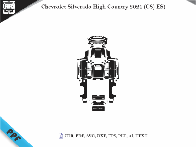 Chevrolet Silverado High Country 2024 (CS) ES) Full Car Body PPF Cutting Template