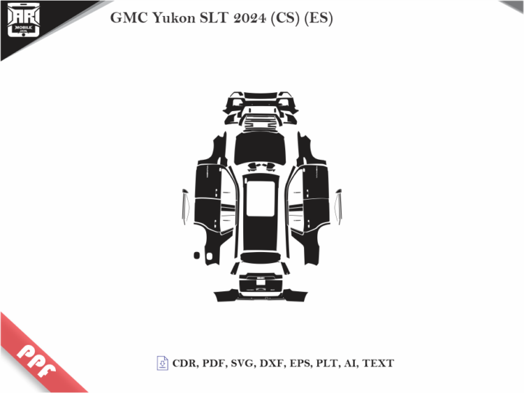 GMC Yukon SLT 2024 (CS) (ES) Full Car Body PPF Cutting Template