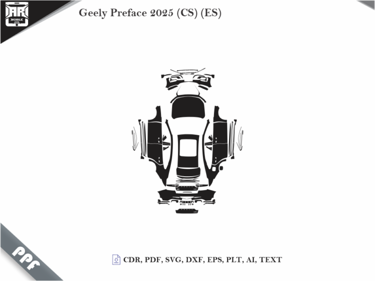 Geely Preface 2025 (CS) (ES) Full Car Body PPF Cutting Template