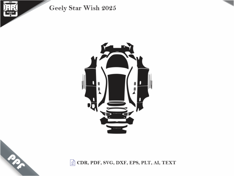 Geely Star Wish 2025 (CS) (ES) Full Car Body PPF Cutting Template