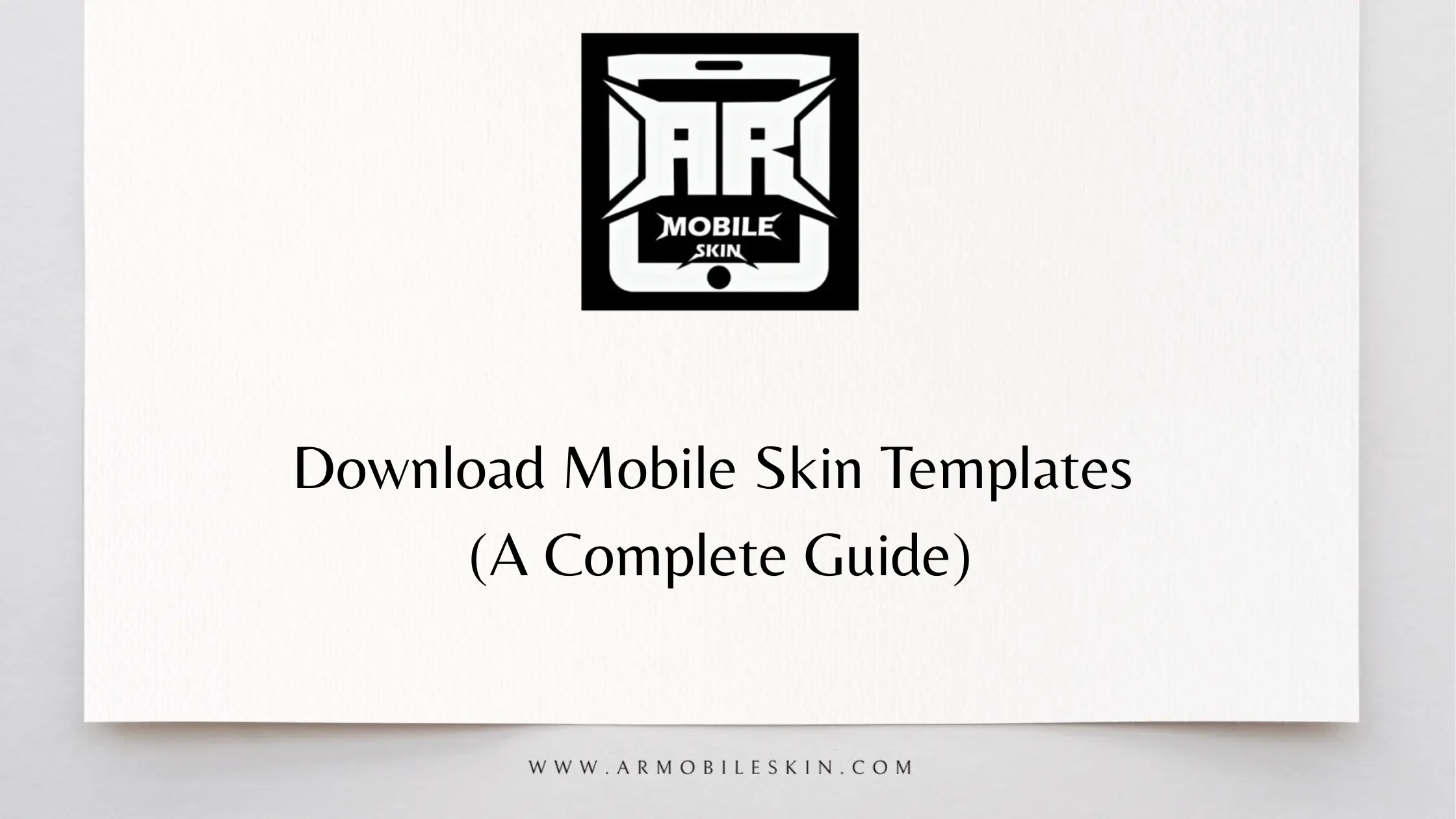You are currently viewing Download Mobile Skin Templates (A Complete Guide)