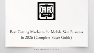 Read more about the article Best Cutting Machines for Mobile Skin Business in 2026 (Complete Buyer Guide)