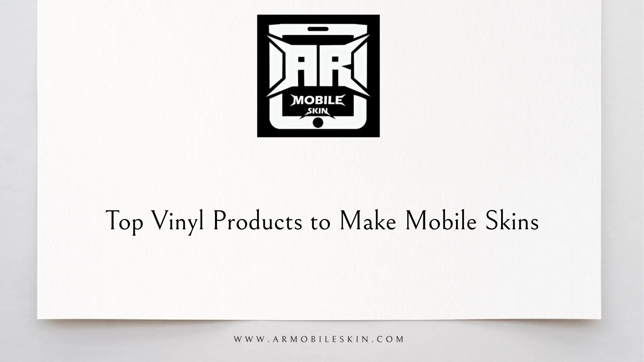 Read more about the article Top Vinyl Products to Make Mobile Skins