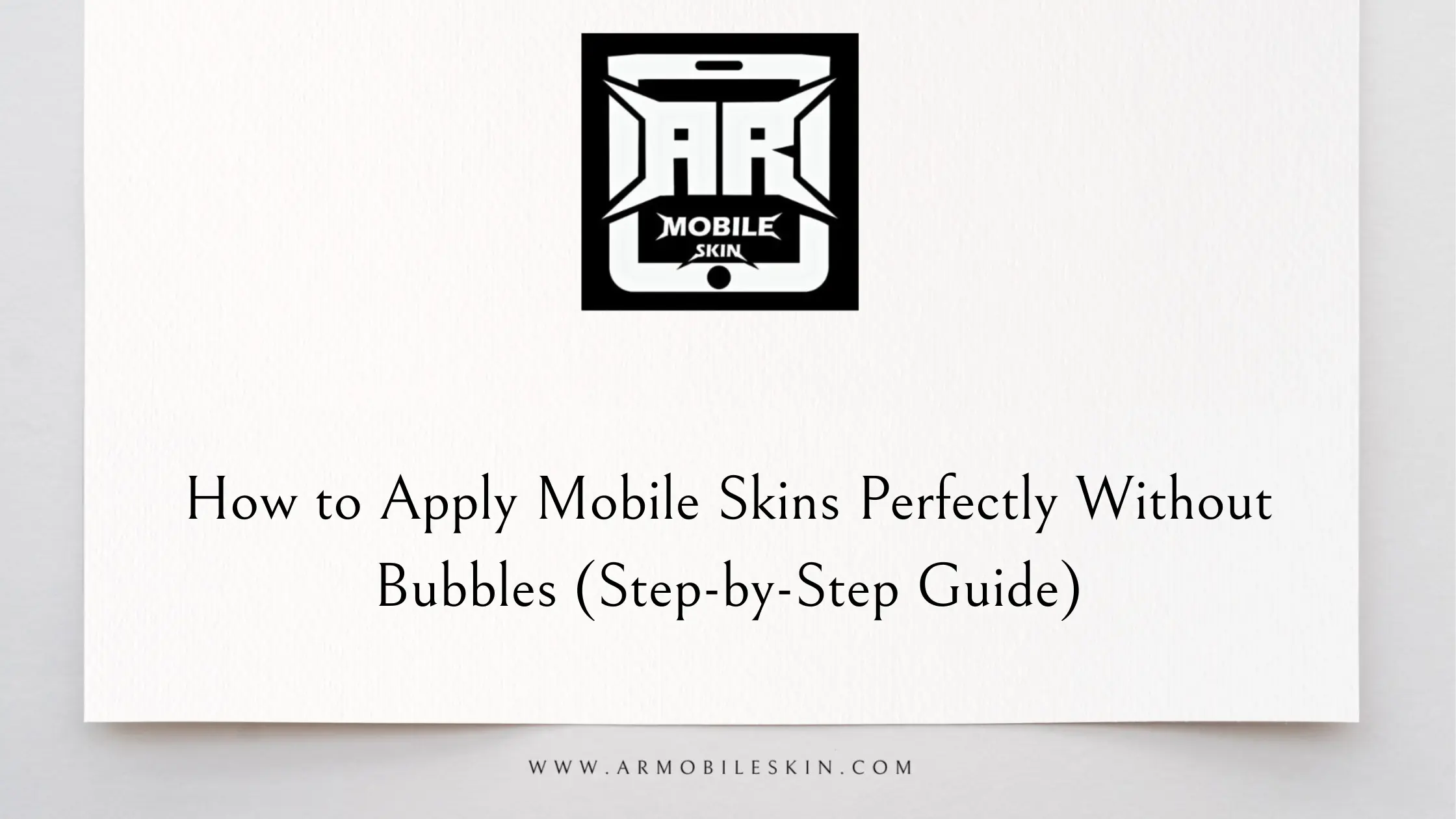 You are currently viewing How to Apply Mobile Skins Perfectly Without Bubbles (Step-by-Step Guide)