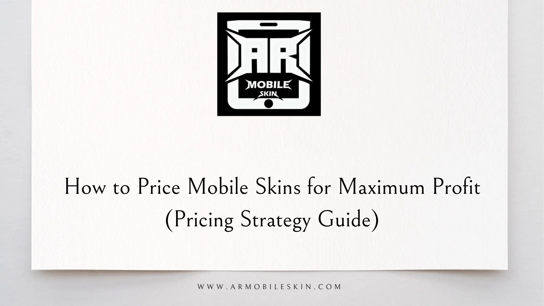 Read more about the article How to Price Mobile Skins for Maximum Profit (Pricing Strategy Guide)