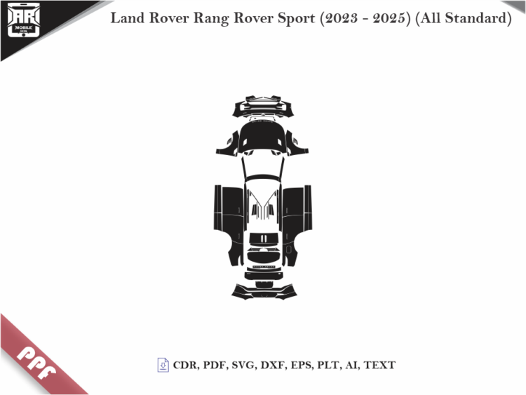 Land Rover Rang Rover Sport (2023 – 2025) (All Standard) Full Car Body PPF Cutting Template