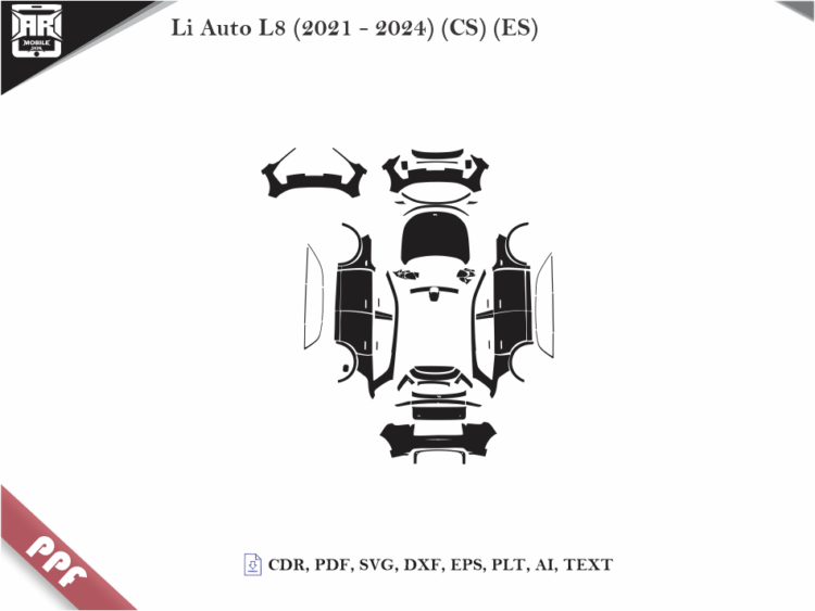 Li Auto L8 (2021 – 2024) (CS) (ES) Full Car Body PPF Cutting Template