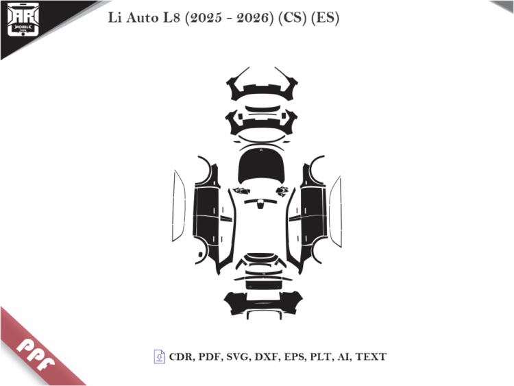 Li Auto L8 (2025 – 2026) (CS) (ES) Full Car Body PPF Cutting Template