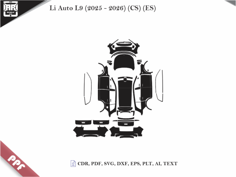 Li Auto L9 (2025 – 2026) (CS) (ES) Full Car Body PPF Cutting Template