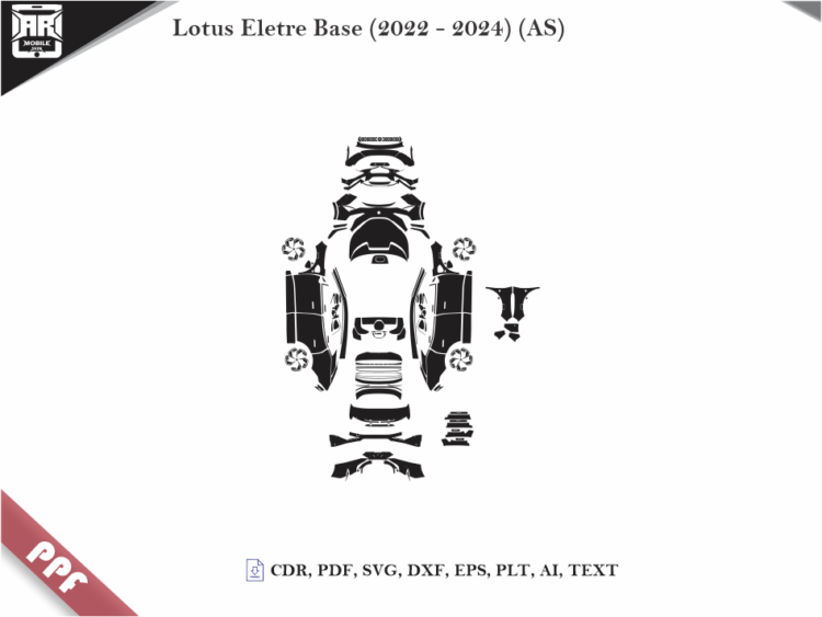 Lotus Eletre Base (2022 – 2024) (AS) Full Car Body PPF Cutting Template